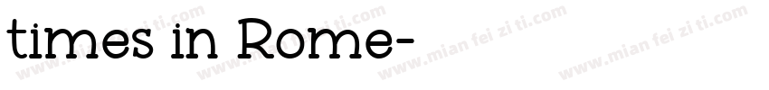 times in Rome字体转换
